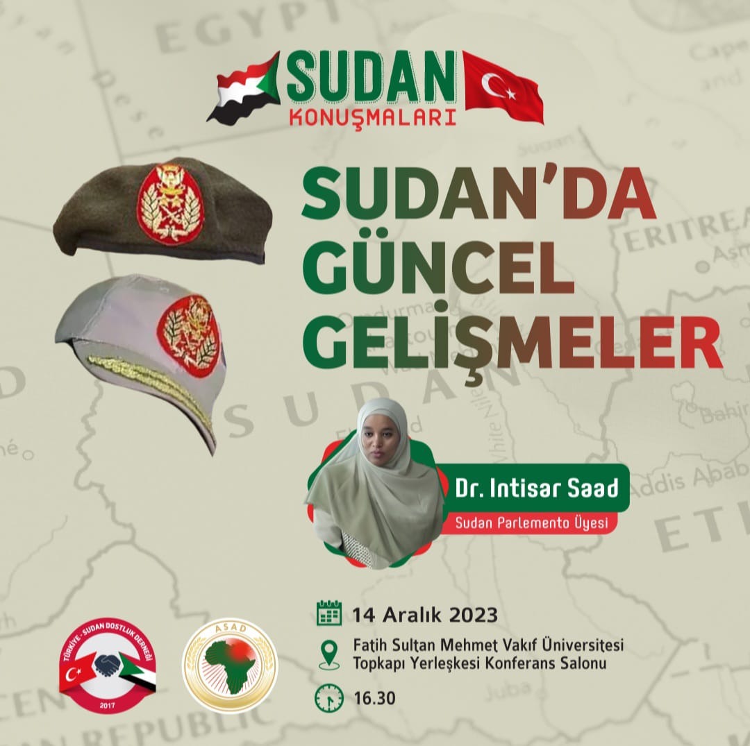 Sudan Konuşmaları - Sudan'da Güncel Gelişmeler